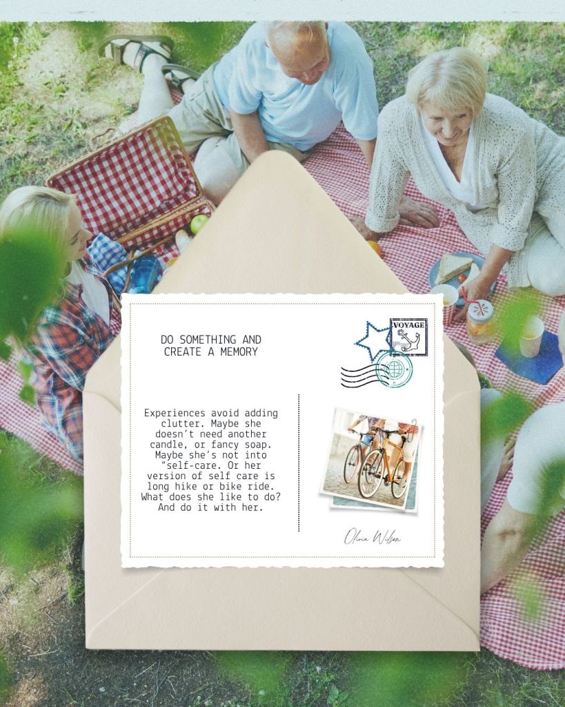 Experiences Instead of Stuff for your Mother