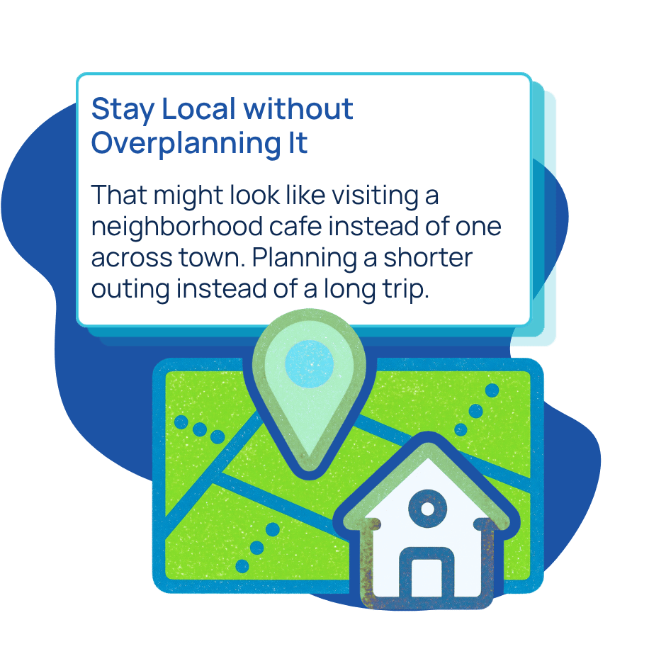 Stay Local without Overplanning