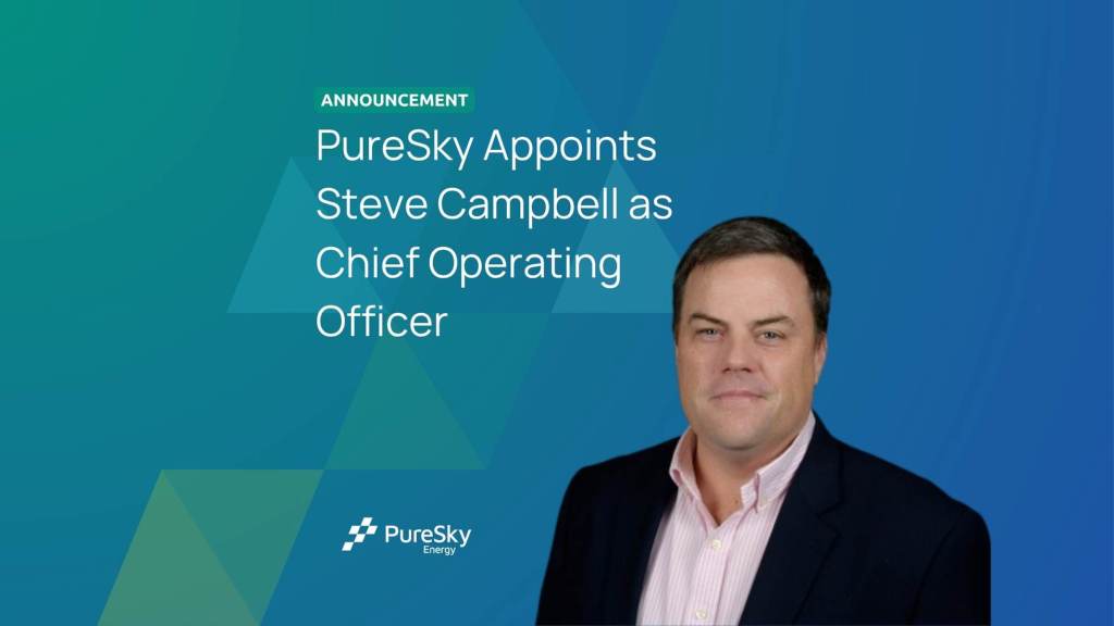 PureSky Energy Appoints Steve Campbell as Chief Operating Officer