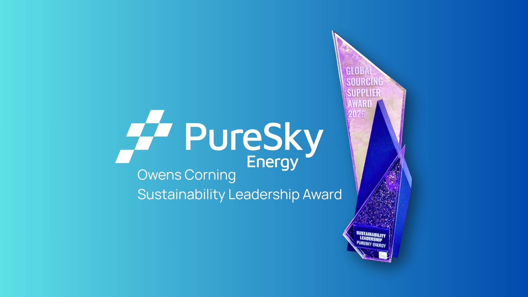 PureSky Energy Wins Owens Corning Award